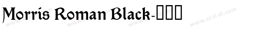 Morris Roman Black字体转换